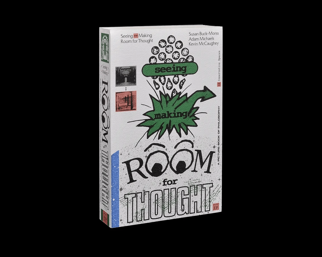 Seeing ↔ Making: Room For Thought